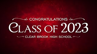 CCISD 2023 Graduations - Clear Brook High School