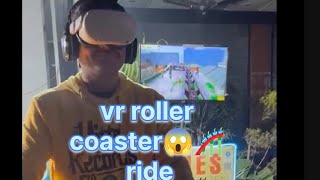 vr roller coaster 😱🎢ride #vrgames #vrvideos #vr360 #vrfails