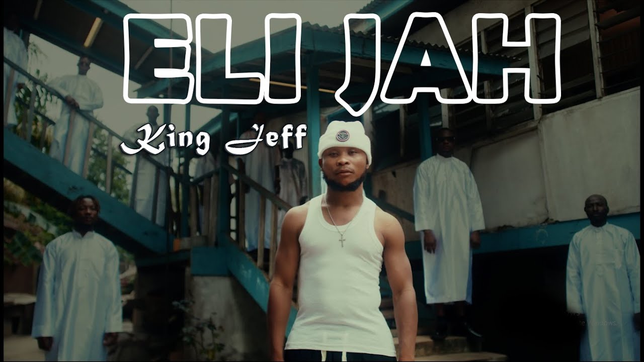 King Jeff - Eli Jah (Official Music Video)