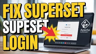 How to Fix Apache Superset Login Problems – Role and Access Errors