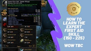 How to learn the Expert First Aid skill (150 - 225) on Alliance, WoW TBC