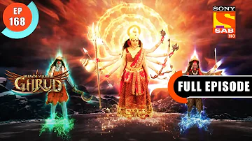 Maa Parvati Ke Bhinna Roop - Dharma Yoddha Garud - Full Episode - 168 - 24 Sep 2022