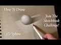 Learn How To Draw - Exercise #4 3D sphere, toned paper - Tim Gagnon Sketchbook Challenge