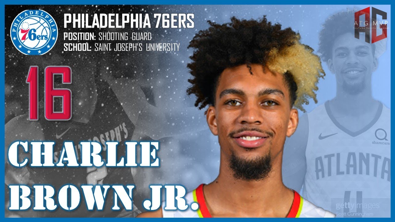 PHILADELPHIA 76ERS: Charlie Brown Jr. ᴴᴰ