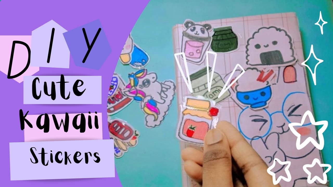 DIY Cute Kawaii Stickers YouTube