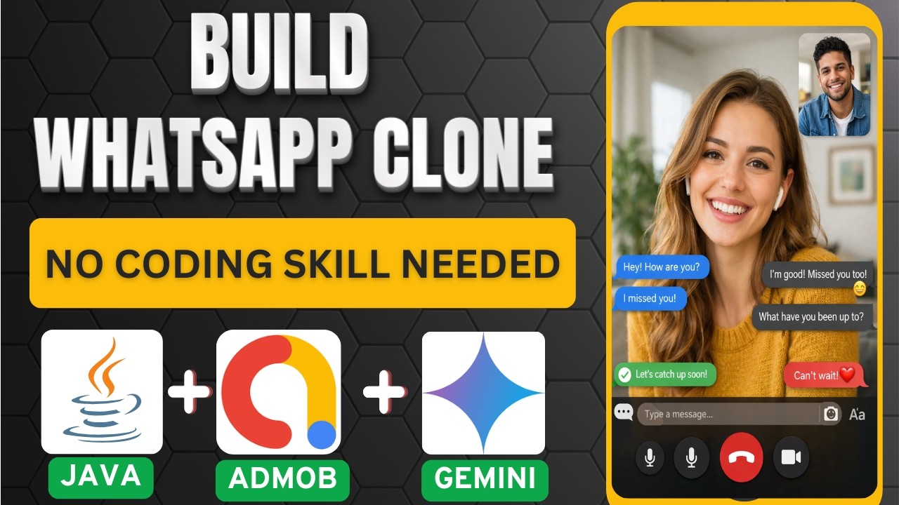 I Built a Pro WhatsApp Clone in Java (Gemini + AdMob Setup) - YouTube
