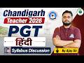 Chandigarh Teacher 2026 | PGT Hindi | Complete Syllabus Discussion | By Ajay Sir | CivilsTap