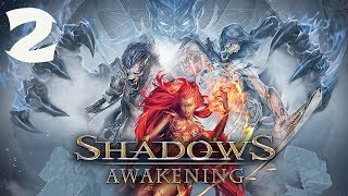 Shadows: Awakening Walkthrough Gameplay Part 2 - No Commentary (PC)