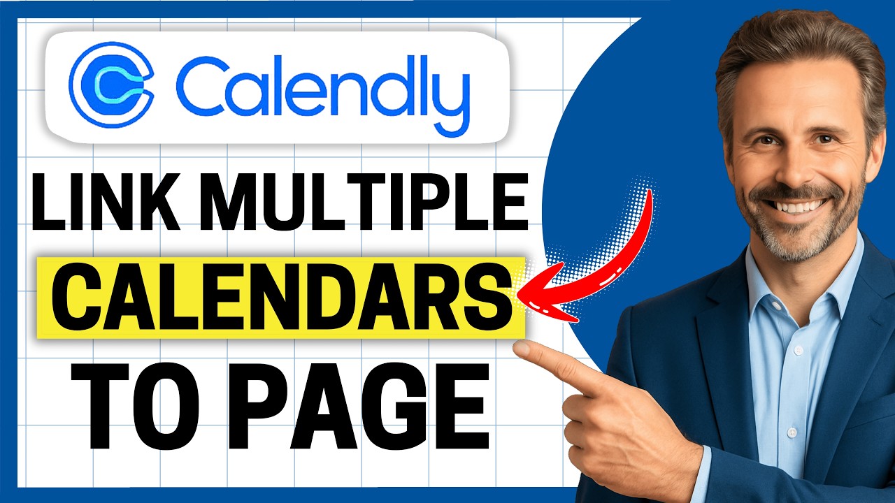 How to Link Multiple Calendars to Your Calendly Booking Page (Updated) [Easy Guide]