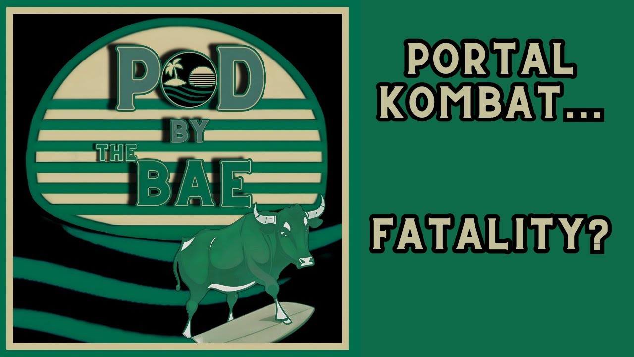 Pod By The BAE: Portal Kombat...Fatality? USF Loses Chris Youngblood & Selton Miguel