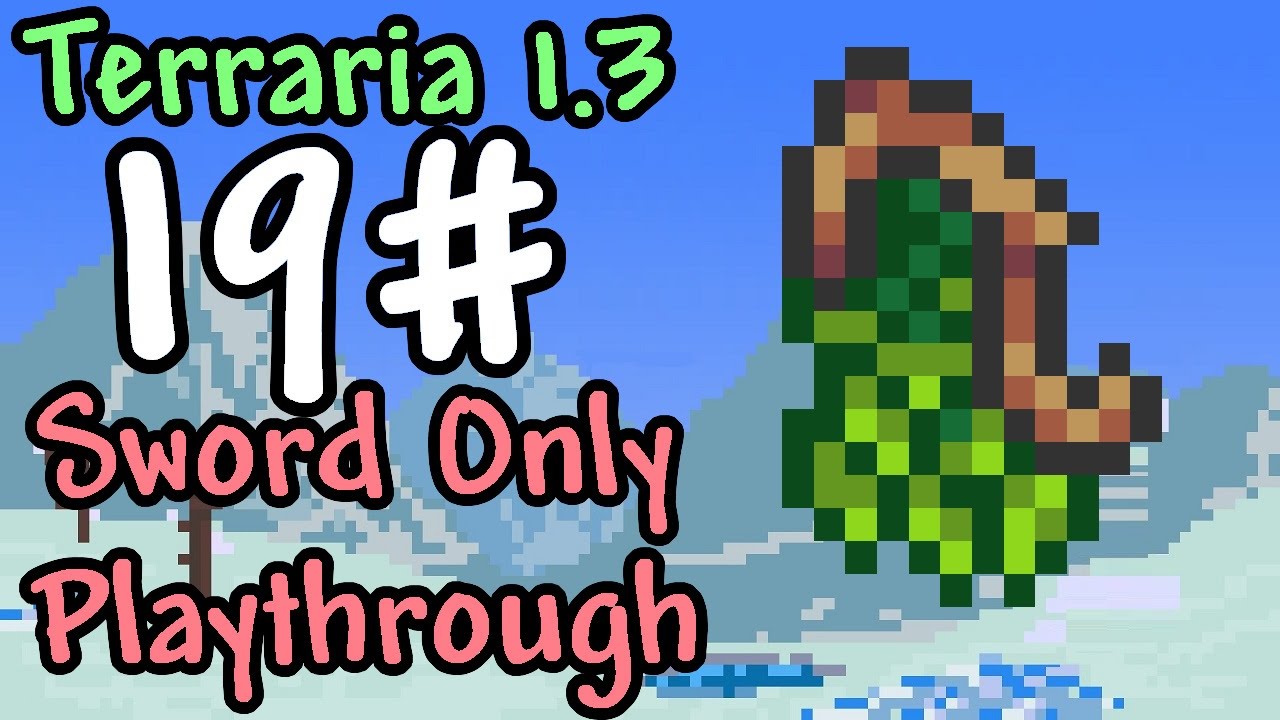 Terraria Sword Playthrough Leaf Wings!! Episode 19 YouTube
