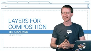 Layers for Composition (The Standard, Ep. 1)