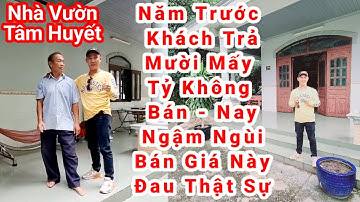 Chủ nhà ngậm ngùi bán căn nhà vườn 4175m nhiều kỷ niệm ở Củ Chi