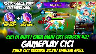 CARA MAIN CICI SEASON 42   GAMEPLAY CICI BUFF❗BUILD CICI TERBARU 2026❗TUTORIAL CICI PATCH TERBARU