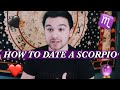 How to Date a SCORPIO ♏  | How to Attract, Court and Date a Scorpio