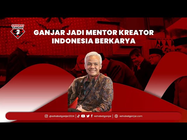 GANJAR JADI MENTOR KREATOR INDONESIA BERKARYA class=