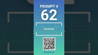 Brynne.ai Prompt 62: Summary