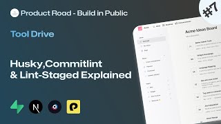 فيديو 07 - Tool Dive: Husky, Commitlint & Lint-Staged Explained