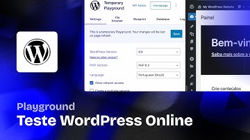 Teste o WordPress Direto no Navegador Grátis - Playground WP