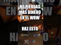 La mensualidad más barata de world of warcraft | MUCHAMIEL #shorts #wow #worldofwarcraft