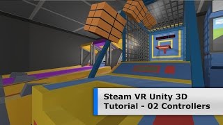 Tutorial 02 - Unity 3D Steam VR: Controllers (english)