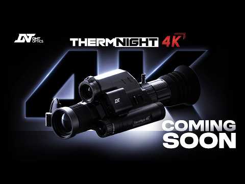 The Next Evolution of ThermNight: ThermNight 4K Is Coming | DNT Optics