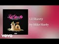 Mike Hardy Lil Shawty AUDIO mp3