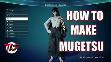 JUMP FORCE - How To Make MUGETSU ICHIGO from Bleach (HD 1080p 60fps)