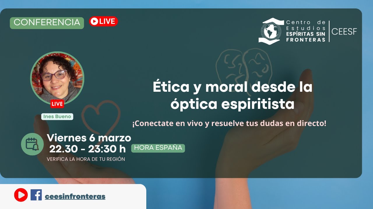Conferencia: Ética y moral desde la óptica espiritista