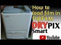 How to load film in Drypix smart printer in hindi । Fujifilm CR system । Uday xray