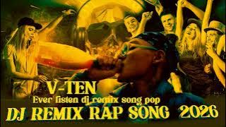 Latest V-ten DJ REMIX Rap Mashup Hit Best Most Popular Collection 2026 (official rap)