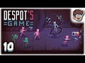 DEATH-DEALER HEALERS!! | Let's Play Despot's Game | Part 10 | Gameplay Preview