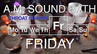 432Hz Morning Sound Bath - Friday - Throat Chakra Vishudda - 4K, No Talking, Unintentional Asmr