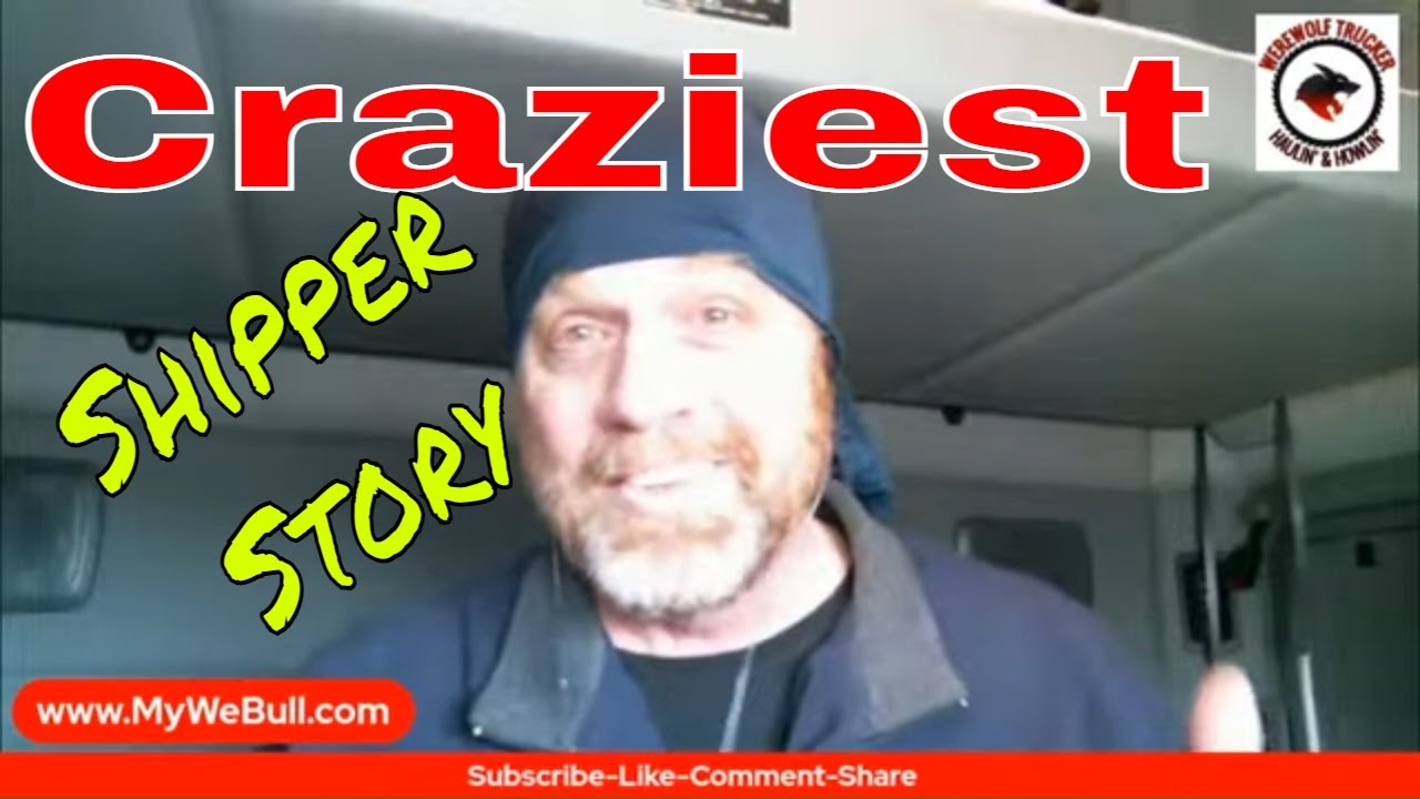 Craziest Shipper Yet in 5 Years | 18 Wheel Big Rig Stories | Red Viking | Werewolf | Trucker