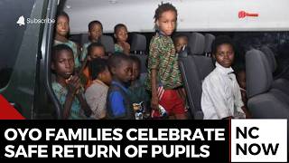 Oyo School Rescue: Families Celebrate After 56 Days In Captivity