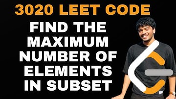 Find the Maximum Number of Elements in Subset | 3020