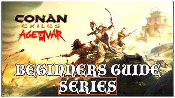 EPISODE 1. GETTING STARTED. CONAN EXILES 2023