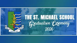 The St. Michael's School Graduation Class of 2026