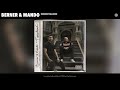 Berner &amp; Mando - Immortalized (Official Audio)