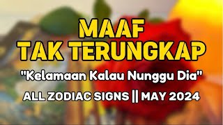 Kelamaan Kalau Nunggu Dia || MAAF TAK TERUNGKAP || MAY'24