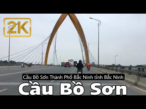 Video Cầu Bồ Sơn 2K - Cây Cầu Đẹp Nhất TP Bắc Ninh tỉnh Bắc... - youtube