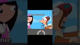 does anybody have a relationship like this #memes #whattowatch #youtubeshorts #PhineasandFerb