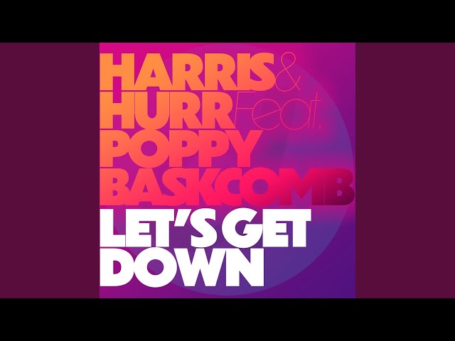 Harris & Hurr - Let's Get Down