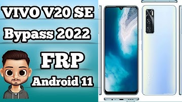 VIVO V20 SE FRP Bypass 2022 | Vivo V2022 Google Account Unlock Android 11