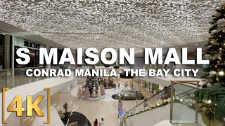 Pasay City's Most Luxurious Mall - S Maison at Conrad Manila | Walking Tour | 4K | Philippines