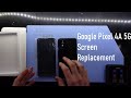 Google Pixel 4A 5G Screen Replacement