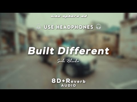 Built Different: Saabi Bhinder(8D AUDIO)x(REVERB VIBE) | Latest Punjabi Song | Vibe Sphere 8D 