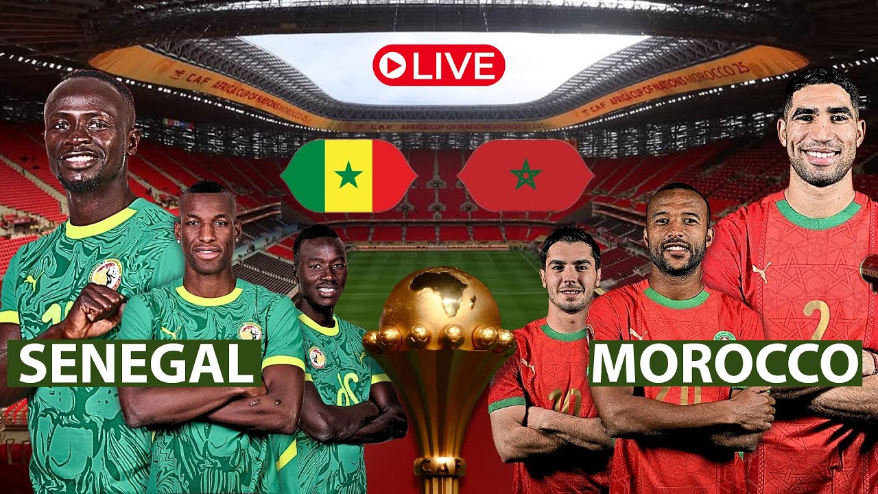 FAINALI: SENEGAL vs MOROCCO : AFCON