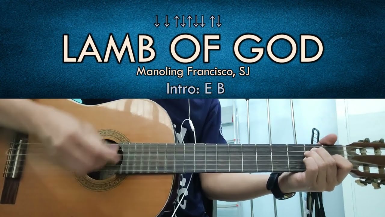 Lamb of God Manoling Francisco, SJ Guitar Chords YouTube