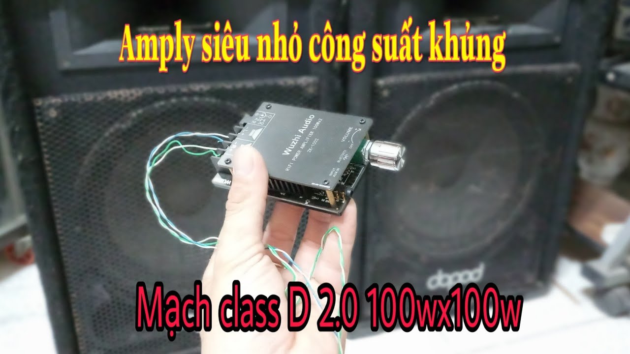 Amply mini công suất khủng| mạch class D 100w kênh đánh loa 3 tấc nhỏ như hột quẹt - HOANGAN-YOUTUBE